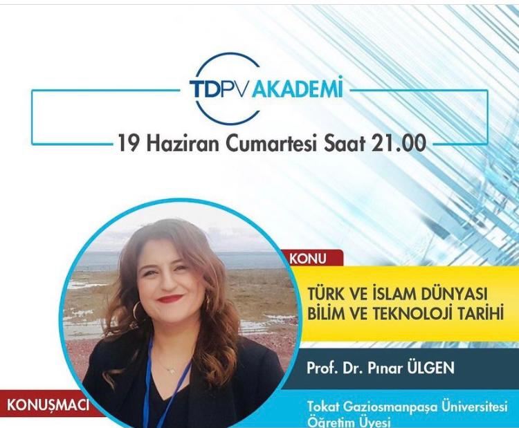 TDPV Akademi “Türk ve İslam Dünyası Bilim ve Teknoloji Tarihi” Konferansı